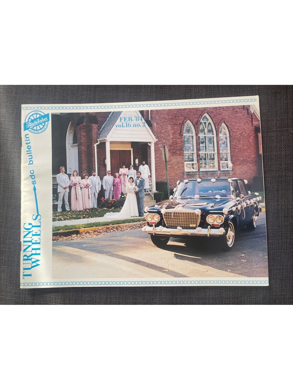 Turning Wheels Studebaker Drivers Club July 1984 Vol 16 No 2 1963 Lark Sedan